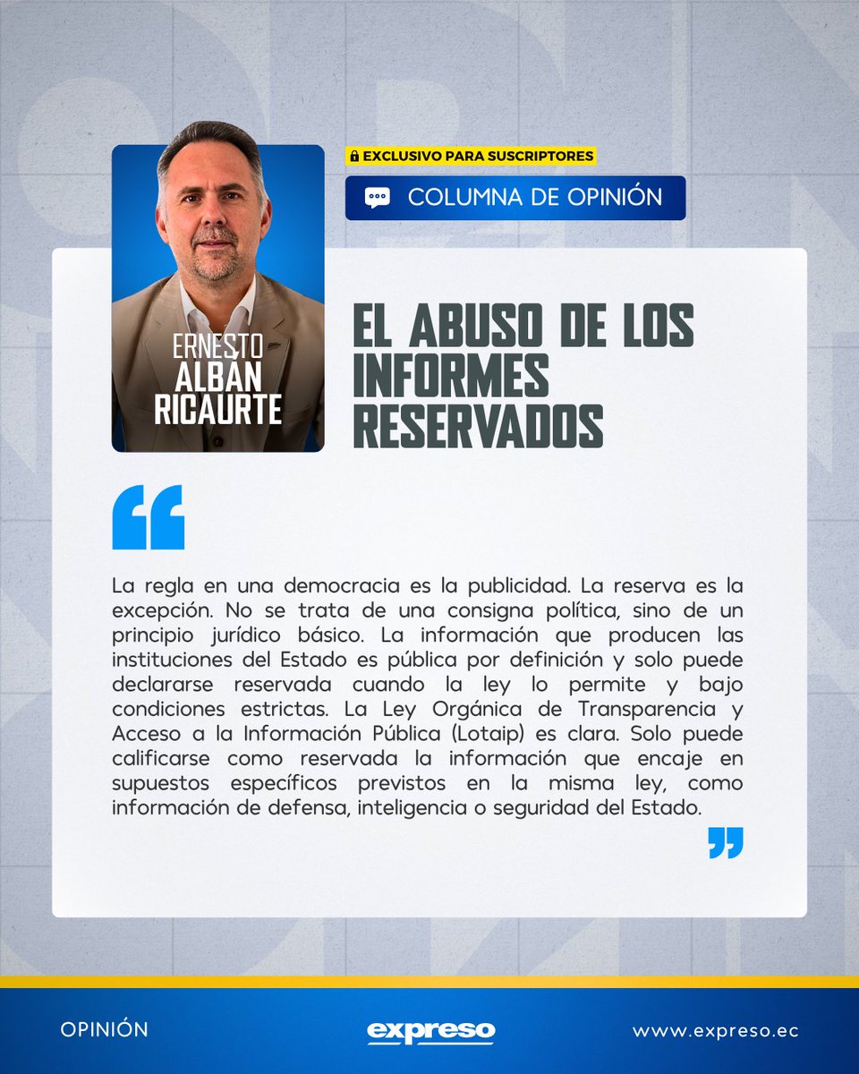 Expresoec's tweet photo. #OPINIÓN | "Cuando las decisiones públicas se adoptan sobre documentos que no pueden conocerse, la transparencia pasa a ser la excepción. Y eso no es un detalle técnico: es una forma de ejercer el poder sin rendir cuentas", escribe Ernesto Albán. 👉 https://t.co/IPen956lOF https://t.co/jEaMSEG6C1