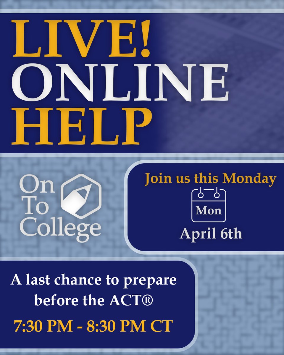 OnToCollege's tweet photo. Join our FREE Live! Online Help Session on Monday, April 6th, to prepare for the April 7th School Day ACT® Test. Bring your questions for our Master Teacher, and get answers before the big day!
You can register here: https://t.co/cJFWToq4Aj https://t.co/ScrPPf1PwK