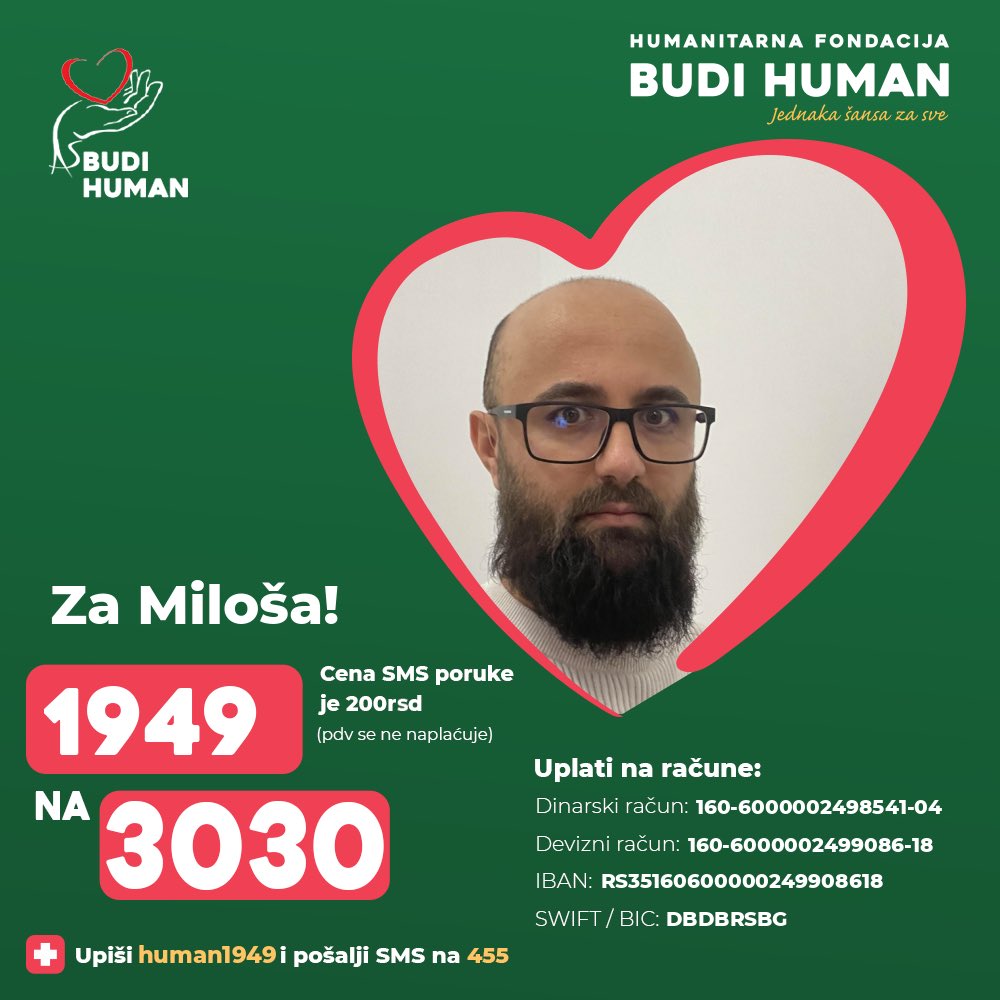 budihuman's tweet image. Pomozimo Milošu!

Upišimo 1949 i pošaljimo SMS na 3030

budihuman.rs/korisnik/1949/…

#budihuman #jednakašansazasve #podeli #miloštripković