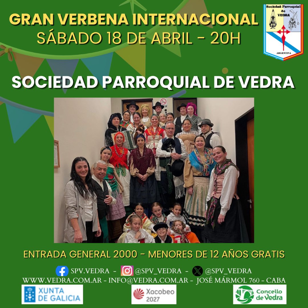 GRAN VERBENA INTERNACIONAL

SÁBADO 18 DE ABRIL DE 2026 - 20H

GALICIA: SOCIEDAD PARROQUIAL DE VEDRA 🇪🇸

ENTRADA GENERAL 2000 - MENORES DE 12 AÑOS GRATIS

¡LOS ESPERAMOS!

<a href="/GaliciaAberta/">GaliciaAberta</a> 
<a href="/Xunta/">Xunta de Galicia</a> 
<a href="/concellodevedra/">VEDRA</a> 
#xacobeo2027