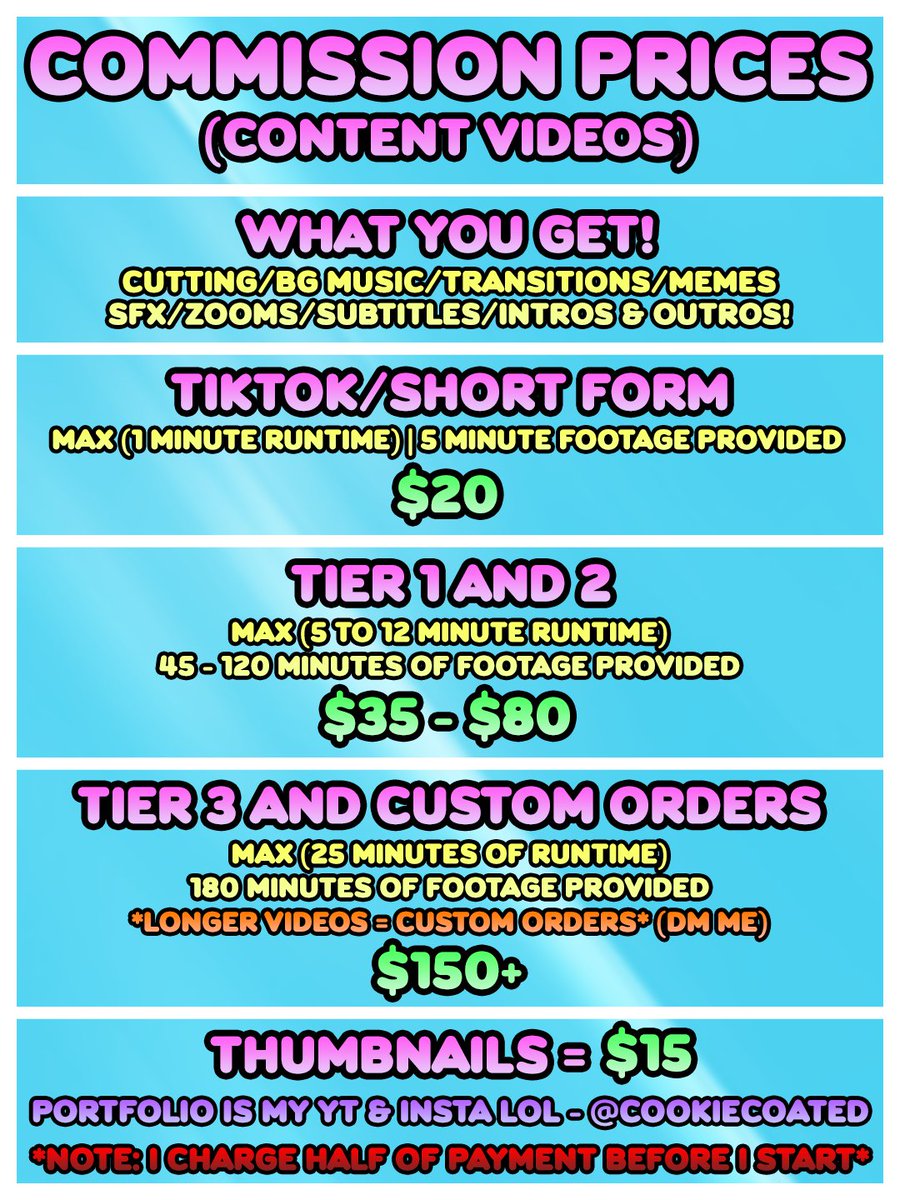 CookieCoated's tweet photo. My Commission prices for content videos (Check my YT channel to see my editing style) https://t.co/JmHnufAIjF https://t.co/OztcO00bPh