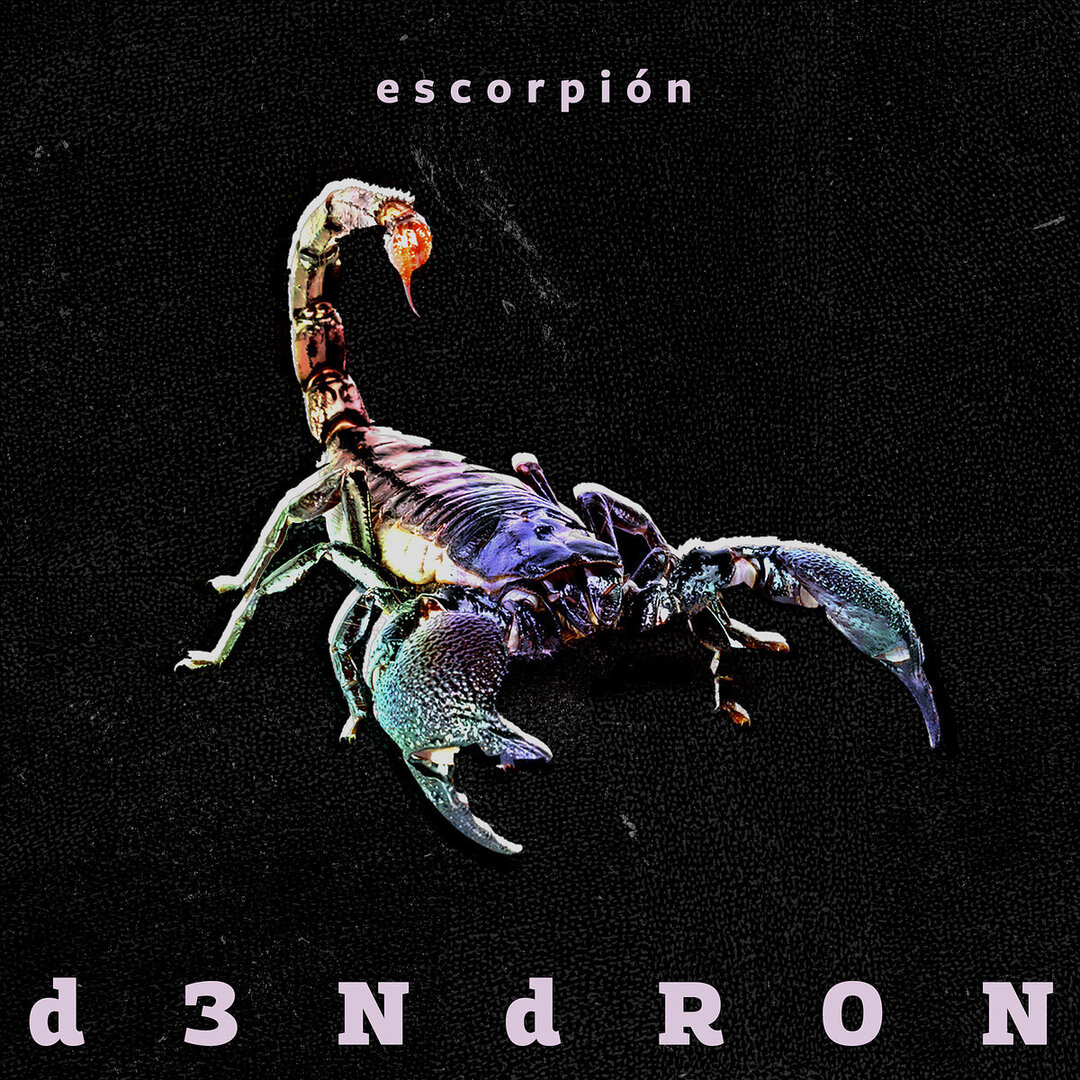 Escorpión por #D3NDRON #SpotifyMéxico bit.ly/4nxcoGH