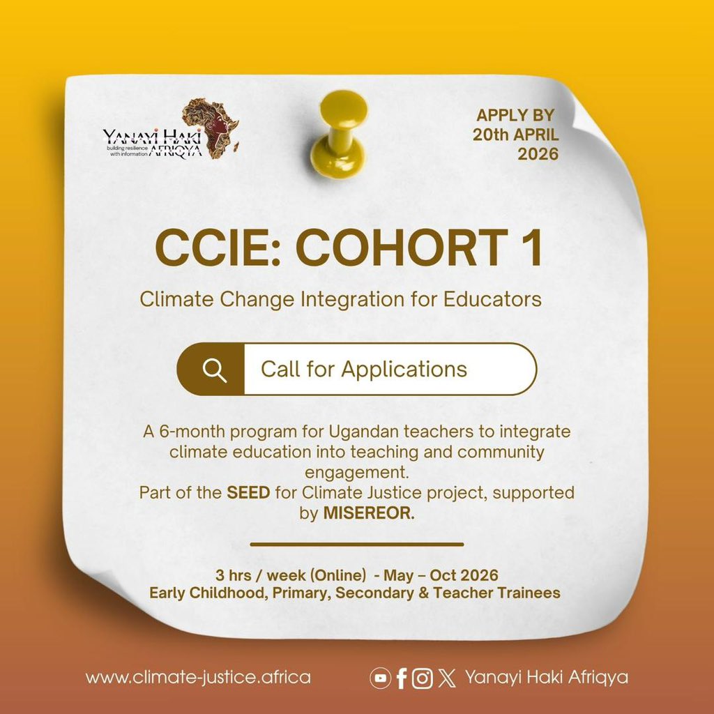 CJusticeAfrica's tweet photo. 📢 Ugandan teachers, this one is for you.

We are calling for applications for CCIE: Cohort 1, a free 6-month online programme helping educators integrate climate education into teaching and community engagement.

🗓️ May – Oct 2026 | 3hrs/week | FREE
⏳ Apply by 20th April 2026

Part of the SEED for Climate Justice project by @YanayiHakiAfriqya, supported by MISEREOR.

👉 Apply: https://t.co/grvkxJByiX

#CCIE #ClimateEducation #Uganda #ClimateJustice