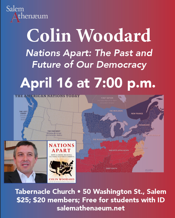SalemLitFest's tweet photo. Salem Lit Fest's primary presenter, Salem Athenaeum, offers author events all year round! They're pleased to welcome New York Times-bestselling historian Colin Woodard on April 16, 2026. Hear him discuss his latest: Nations Apart. More: https://t.co/eVxIJrmsq0 https://t.co/lLknw4FWj0
