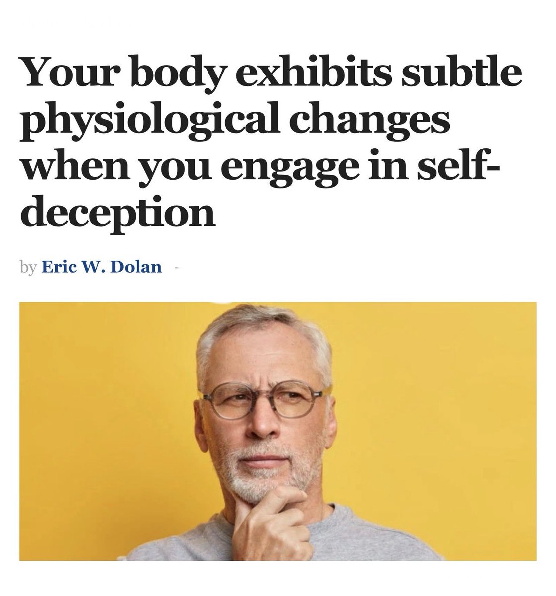 JohnRDallasJr's tweet photo. Self-deception’s bodily signaling isn’t a surprise to “body linguists”—colloquially, those with working knowledge of #kinesics.

This @PsyPost article’s revelations should be studied by even fully self-aware and 100% authentic readers, particularly those who believe themselves perfect.

The whole body contributes to your thinking.

Recent research suggests wordless feeling—instead of worded thinking—is the post-Cartesian origin of human consciousness.

“I feel, therefore I’m conscious.”

Unscientifically, @EnclaveAcademy posits “whole-body consciousness” vital to optimal #metacognition.

“Thinking about your thinking”
(i.e., metacognition) is optimized with heightened awareness of signals your body is sending to your brain and beyond.

Writers usually know the environmental circumstances within which they “think to write” at their best; where their bodies and minds are particularly alert—even if they’re not always mentally or physically comfortable.

There are innumerable ways physiology interacts with psychology—mostly unconsciously, which accounts for the guess about inability to accurately count them all.

Agentically “think about your thinking”—i.e., proactively think, act, or otherwise operate with metacognitive agency:

• Metacognitive learning,
• Metacognitive knowledge,
• Metacognitive rigor, and
• Metacognitive regulation.

Continually (not continuously) expand and strengthen your variety of learned and situationally inhabitable mindsets and thinking models—with heightened “whole-body consciousness vigilance” for specific risky cognitive biases to detect and deflect.

#ThinkToThink™ with your brain, mind, body, and spirit—the four powerhouses into which to mindfully plug for #metacognition ignition and actualization.

Does your body think for you?

Let’s argue it does, so you’ll gain the most from this piece from @PsyPost.

Hard thinking isn’t easy.™

Pause. Breathe.

Keep calm and think on.™

With your brain, mind, body, and spirit—

Come to think of it.™

https://t.co/ONZjK4PCqZ