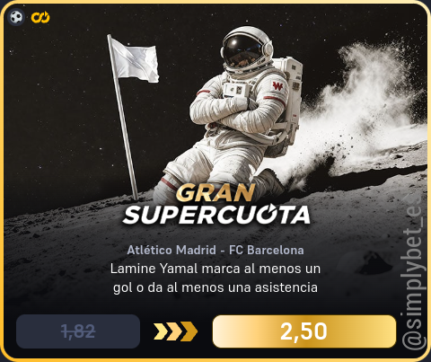 simplybet_es's tweet image. 🔊🔊 Supercuota DORADA Winamax 🔊🔊

⚽️ Atlético Madrid - FC Barcelona (Hoy 21:00)
Lamine Yamal marca al menos un gol o da al menos una asistencia
1.82 ➡️ 2.50 (37.36%) [10€]

#winamax #supercuota #dorada