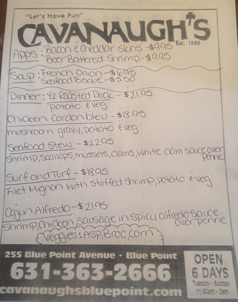 CavanaughsPub's tweet image. Saturday Night Dinner Specials, Kitchen Serving Till 9:30pm. #BudLight #BluePoint #Bayport #cavanaughs
