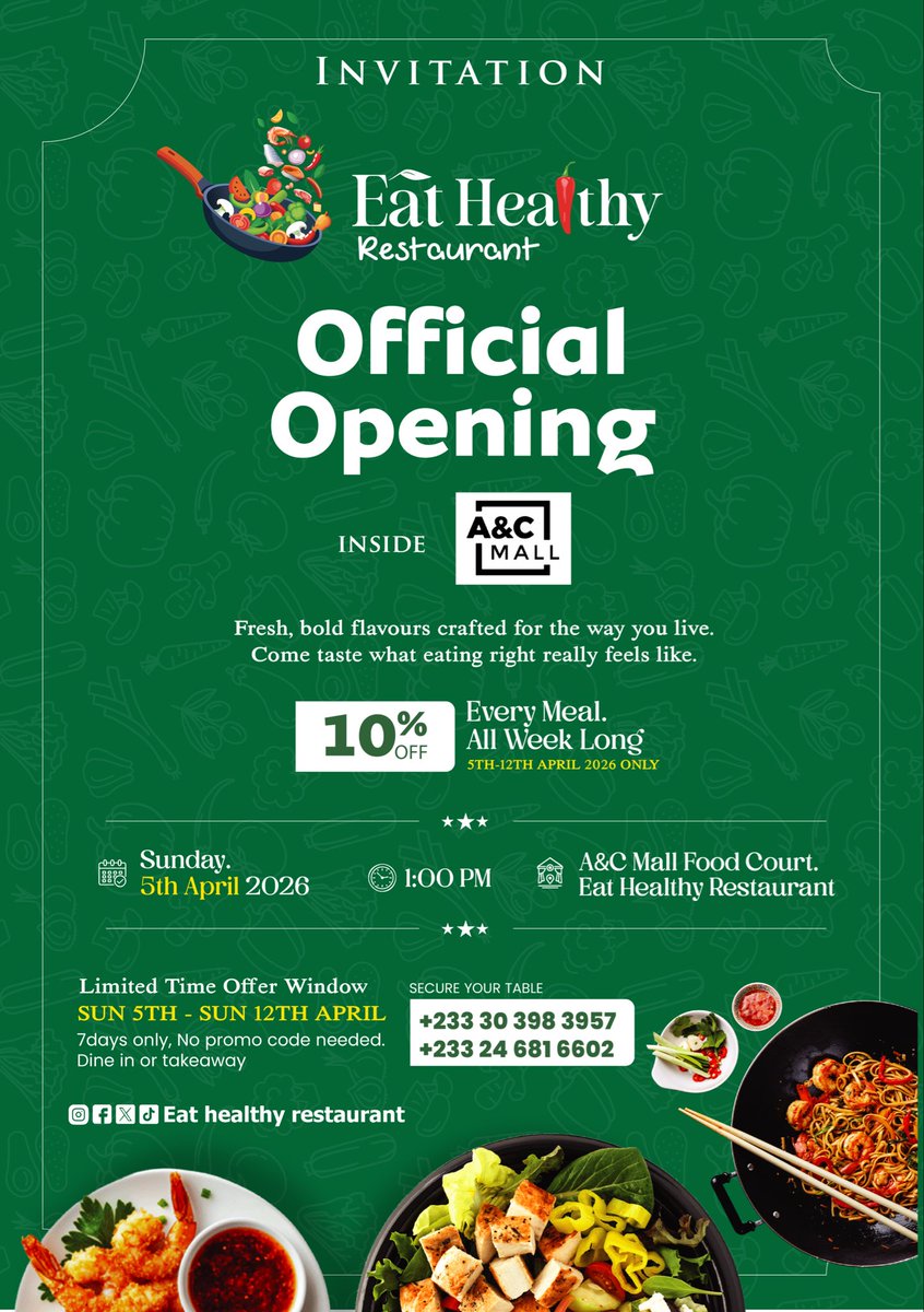 EatHealthygh's tweet photo. Eat clean. Eat bold. 
Eat Healthy Restaurant Official Opening
📍 A&amp;C Mall, Food Court, Jungle Avenue
🗓 5th April | 1PM
🎉 10% OFF all week

#EatHealthyRestaurant #AccraFood #GrandOpening #AntoineSemenyo #KwahuBusinessForumDay2 #AnCmall #mohammedsalah #Liverpool https://t.co/yo8ilflO6A