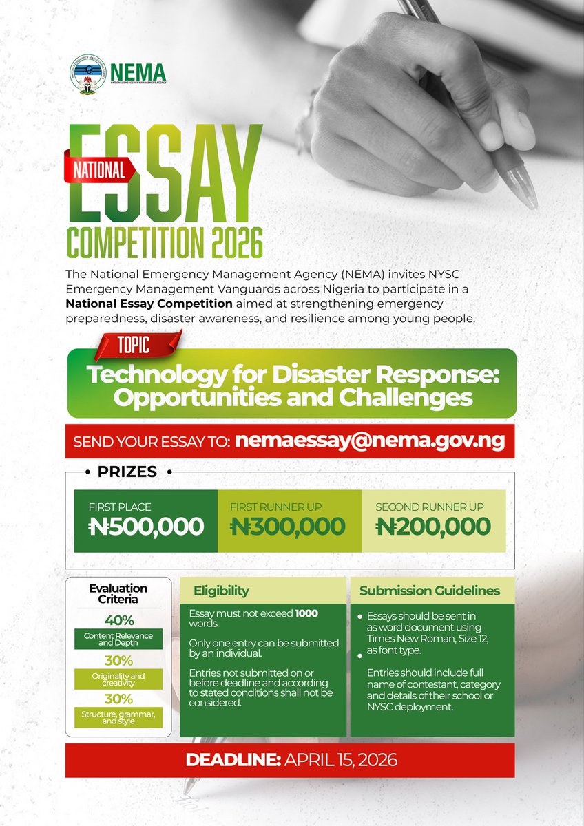 TheZubaidaUmar's tweet photo. Our 2026 National Essay Competition on disaster management is still open for entries from secondary school students, undergraduates of Nigerian tertiary institutions and serving NYSC Emergency Management Vanguard corpers across the 36 states and FCT.

Send your essay on the topic of your category to nemaessay@nema.gov.ng

Submission deadline is April 15, 2026.

Best of luck!