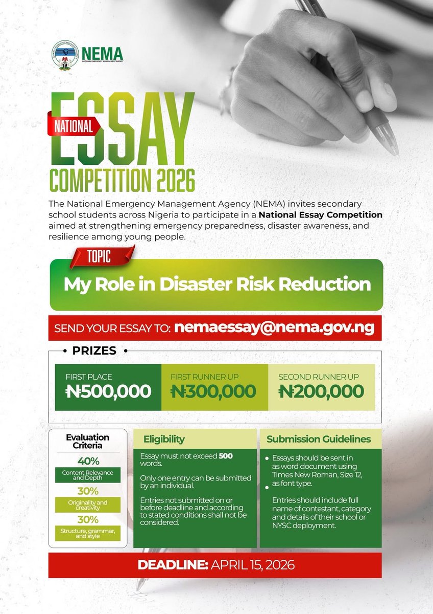nemanigeria's tweet photo. Entries are still open for the NEMA 2026 National Essay Competition.

Open to: Secondary students, tertiary undergraduates & NYSC-EMVs nationwide.

Submit via: nemaessay@nema.gov.ng
Deadline: April 15, 2026

We look forward to your ideas on disaster preparedness.

#NEMA #EssayCompetition #DisasterManagement