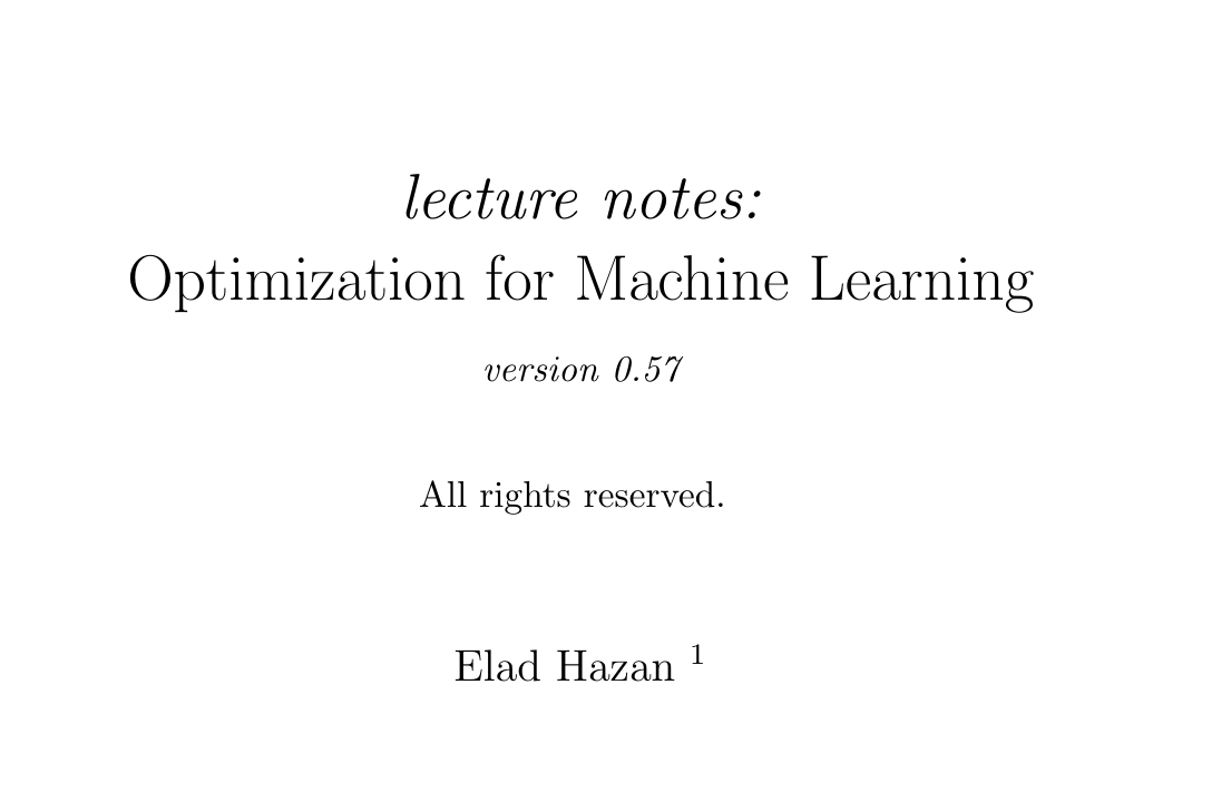 Riazi_Cafe_en's tweet photo. Princeton's "Optimization for Machine Learning" lecture notes  
by Elad Hazan    

PDF: https://t.co/LMToEkl58L https://t.co/phxZ1hLE2m