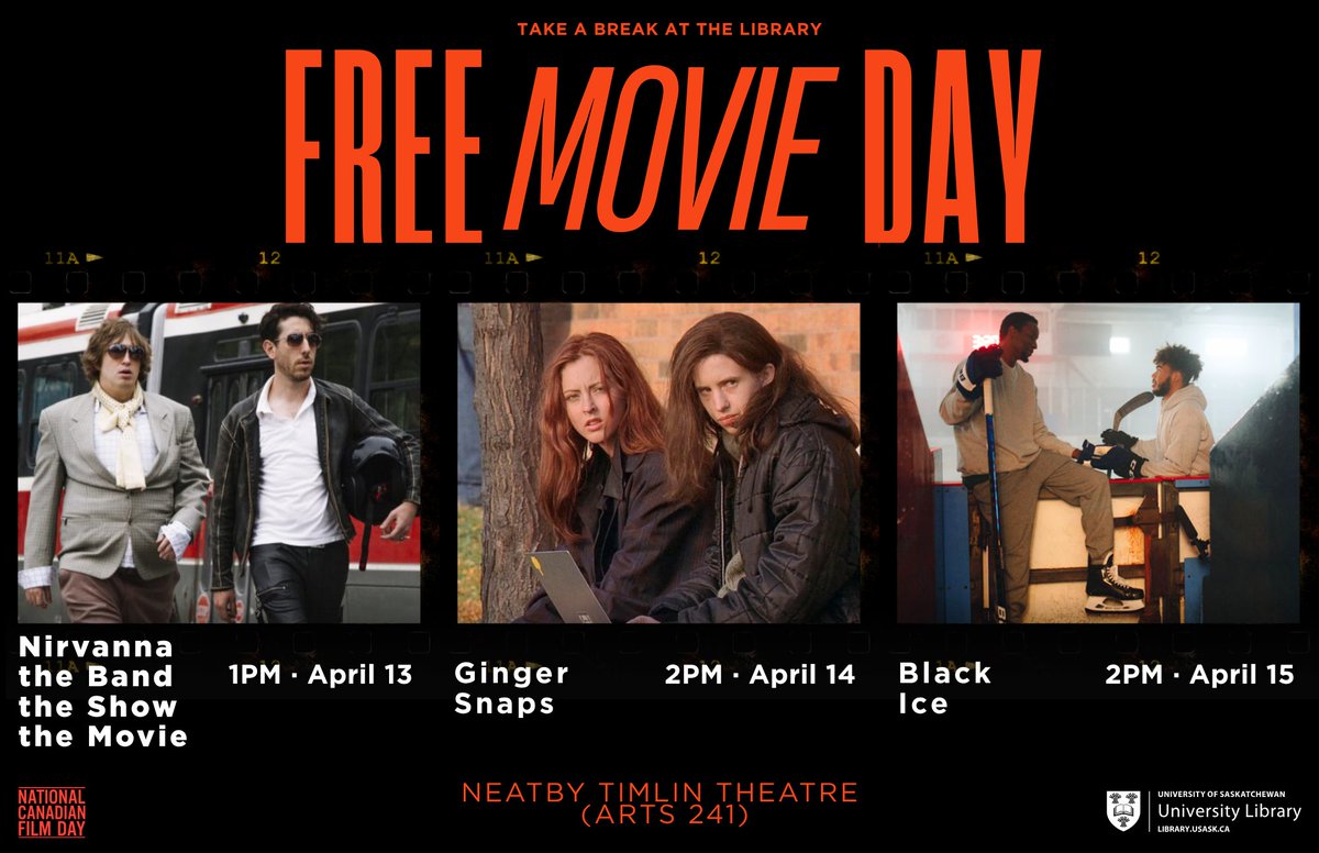 usasklibrary's tweet photo. Movie day for National Canadian Film Day screenings at the Neatby‑Timlin Theatre (ARTS 241) + free popcorn 🍿🎥

Nirvanna the Band the Show the Movie - Apr 13 · 1 PM
Ginger Snaps - Apr 14 · 2 PM
Black Ice - Apr 15 · 2 PM

See you there!
#usask #usasklibrary #CanFilmDay https://t.co/GB22vMW55L