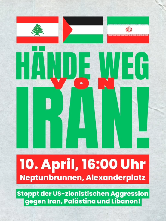 Mausebaer17's tweet photo. #b1004 Hände weg vom Iran! Kundgebung auf dem Alexanderplatz, Berlin, Neptunbrunnen, am 10.04.26, 16 Uhr. https://t.co/emFdXSJzxP