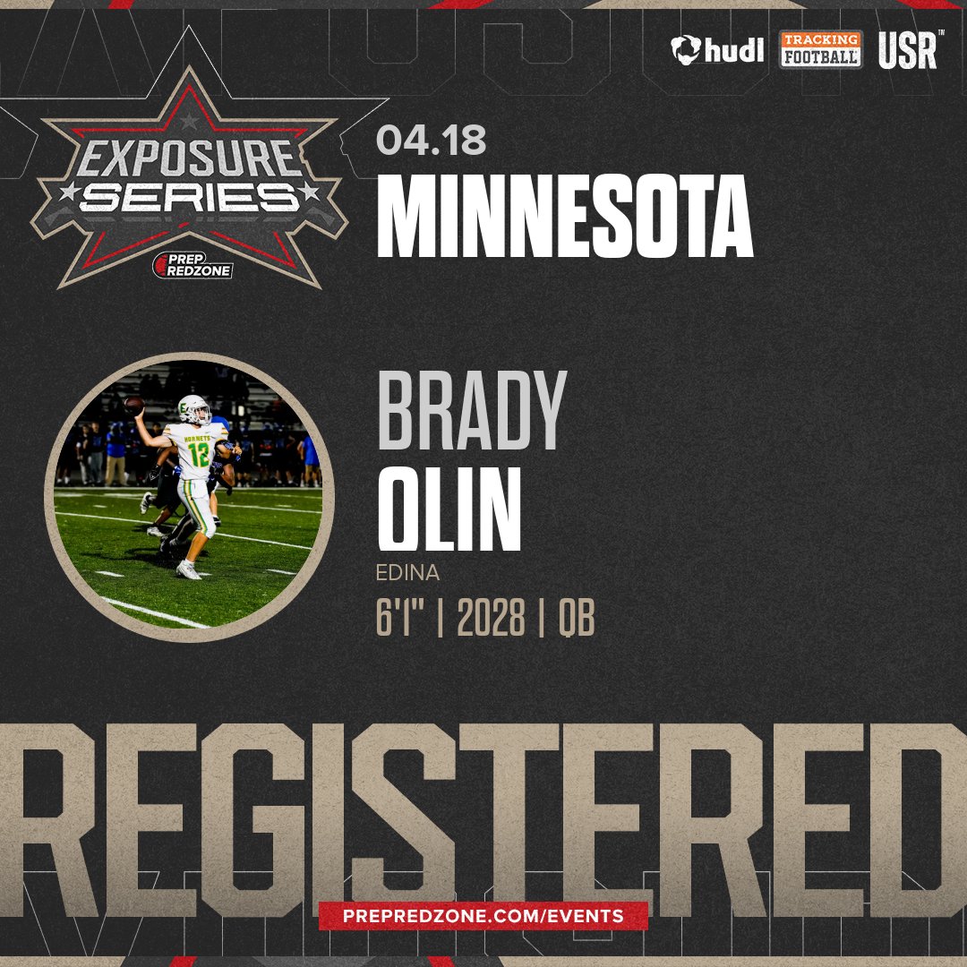 PrepRedzoneMN's tweet photo. Welcome Class of 2028 Brady Olin (@bradyolin28) of Edina to the @PrepRedzoneMN Exposure Series Showcase on April 18th @ Plymouth Fieldhouse. 

🔥🏈 #PRZExposureSeriesMN 🏈🔥

Register NOW! 👇  https://t.co/bK4TpWsiis https://t.co/6bqBmS9LNq