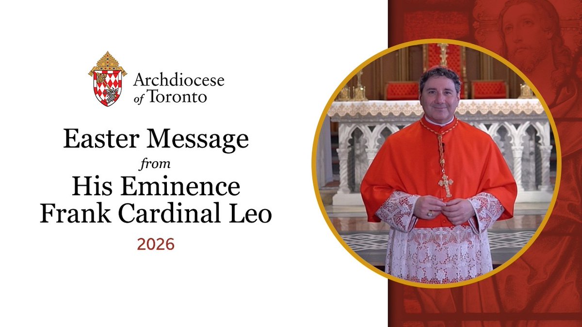 archtoronto's tweet photo. VIDEO: Easter Message from His Eminence Frank Cardinal Leo  https://t.co/M9lmWzqJaJ #catholicTO https://t.co/LpF1Vi3zp6