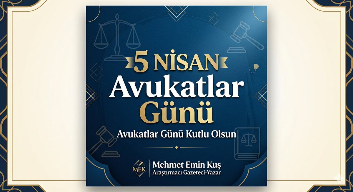 5 Nisan Avukatlar Günü Kutlu Olsun