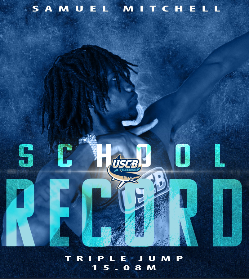 USCBAthletics's tweet image. Record Broken! Congratulations to Samuel Mitchell on breaking the @USCBXCTF1  outdoor school record in the triple jump at the Embry Riddle Classic &amp;amp; hitting the national mark at 15.08m!
#FINSUP #RECORDBROKEN #USCB