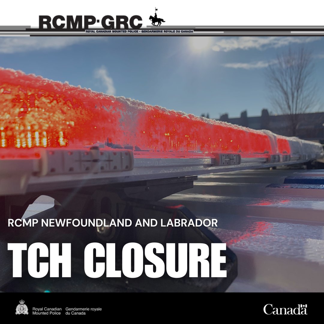 TRAFFIC ADVISORY: The Trans-Canada Highway is closed in both directions between Arnold’s Cove and Come by Chance, near the Bull Arm Site turn off.

Clarenville RCMP and first responders are responding to a motor vehicle collision, and the road will remain closed until further