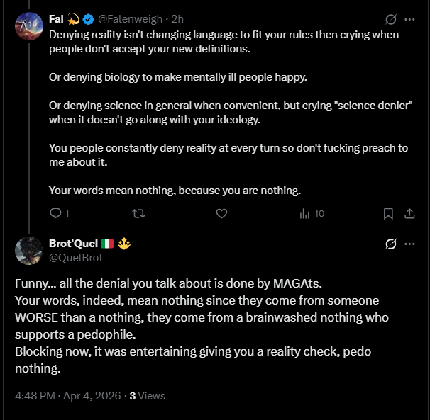 It is genuinely hilarious how they always fall back to the same 3 insults: Pedophile, cultist, "in denial".

It's all just projection.