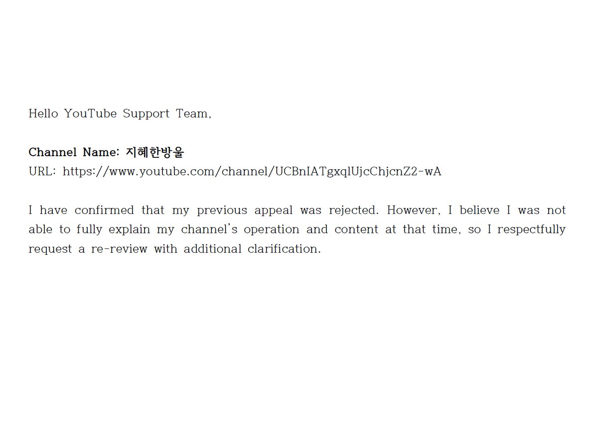 hjongtae1234's tweet photo. @TeamYouTube
My channel was terminated and my appeal was rejected.
I believe this may be a misunderstanding.
Detailed information is provided in the attached images.

Could you please review my case again?
Channel URL: https://t.co/0apXjDJvMB https://t.co/B96UKgRAHG