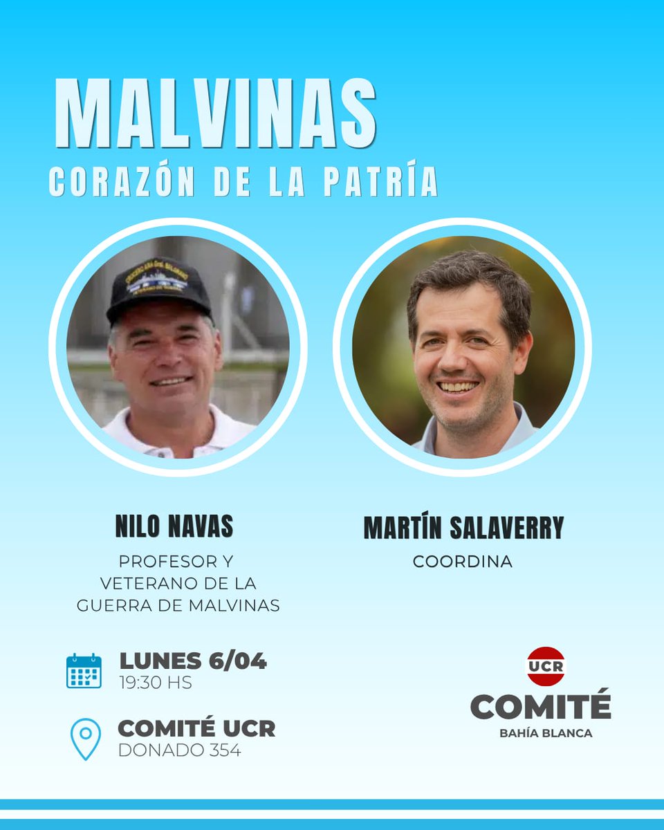UCRBahiaBlanca's tweet photo. MALVINAS, CORAZÓN DE LA PATRIA

Este lunes 6/04 a las 19:30 hs, te esperamos en el Comité UCR (Donado 354) para una charla especial junto a Nill Navas, veterano de guerra, y Martín Salaberry. https://t.co/IUlHd34DWm
