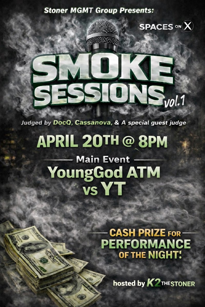 TheSt0nerKidd's tweet photo. SMG Presents : Smoke Sessions vol.1 

Announcement #1 @YounggodATM vs @UptownYT 🔥🔥🔥

This gone be one of them ones!!! 

Also we have @JUSTCASSANOVA , @DocQtorr and One more very special guest judging for the evening! 

You not gon wanna miss this ‼️🗣️ https://t.co/KurYdwdyCk