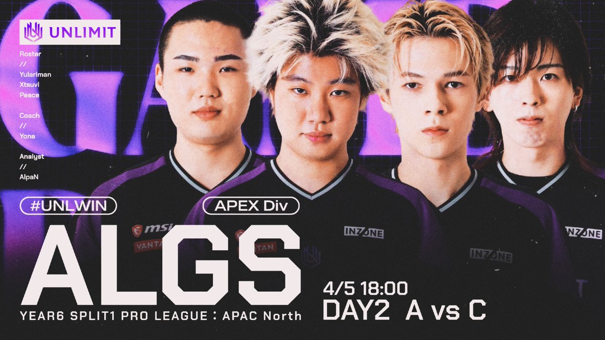 UNLIMIT_UNL's tweet image. 🟪 #ALGS Year6 Split1 Pro League 🟪

📅
4/5 18:00~
Day2 "A vs C"

■ LINEUP
ゆらりまん / @yulariman
Xtsuvi / @Xtsuvi
Peace / @Peace17_yt
Yona / @yonabunnyhop (Coach)

Year6のプロリーグが開幕、そして本日より
UNLIMITの出場する試合が始まります🔥

世界一に向けての初陣👊