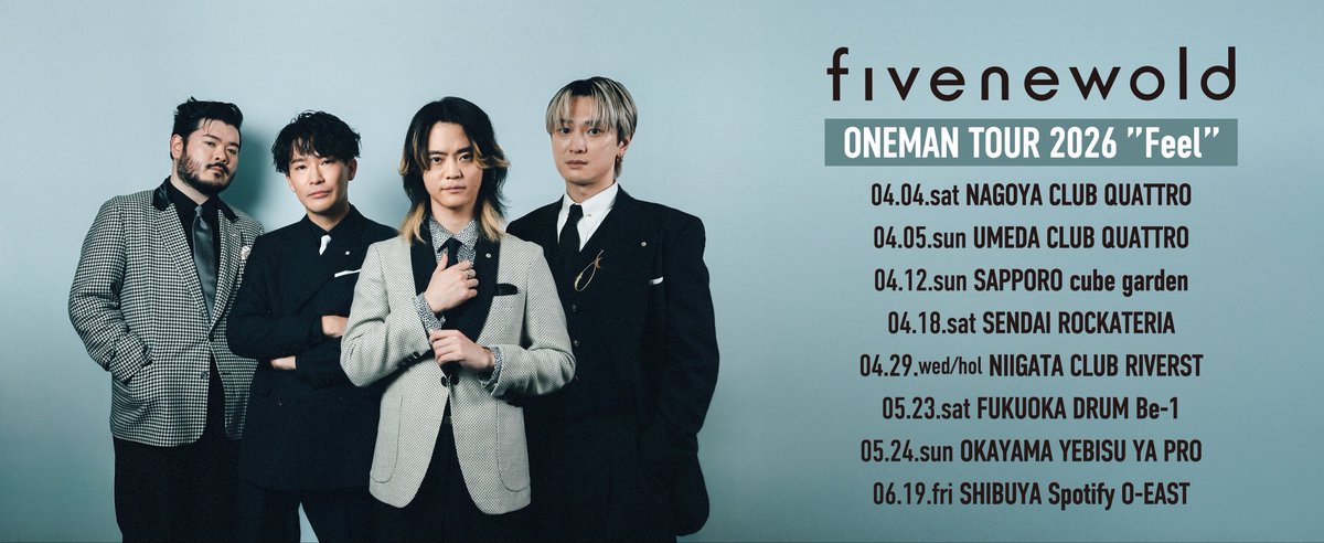 fivenewold's tweet image. 【 TODAY 】

New Album「Feel」
リリースツアー
ONEMAN TOUR 2026「Feel」

2日目！大阪CLUB QUATTRO🙌

OPEN 17:30 / START 18:00

🛍️先行物販＆CD販売 15:00-17:00
(OPEN後〜終演後も販売)

🎫当日券 OPEN後から販売

#fivenewold #FiNO_Feel