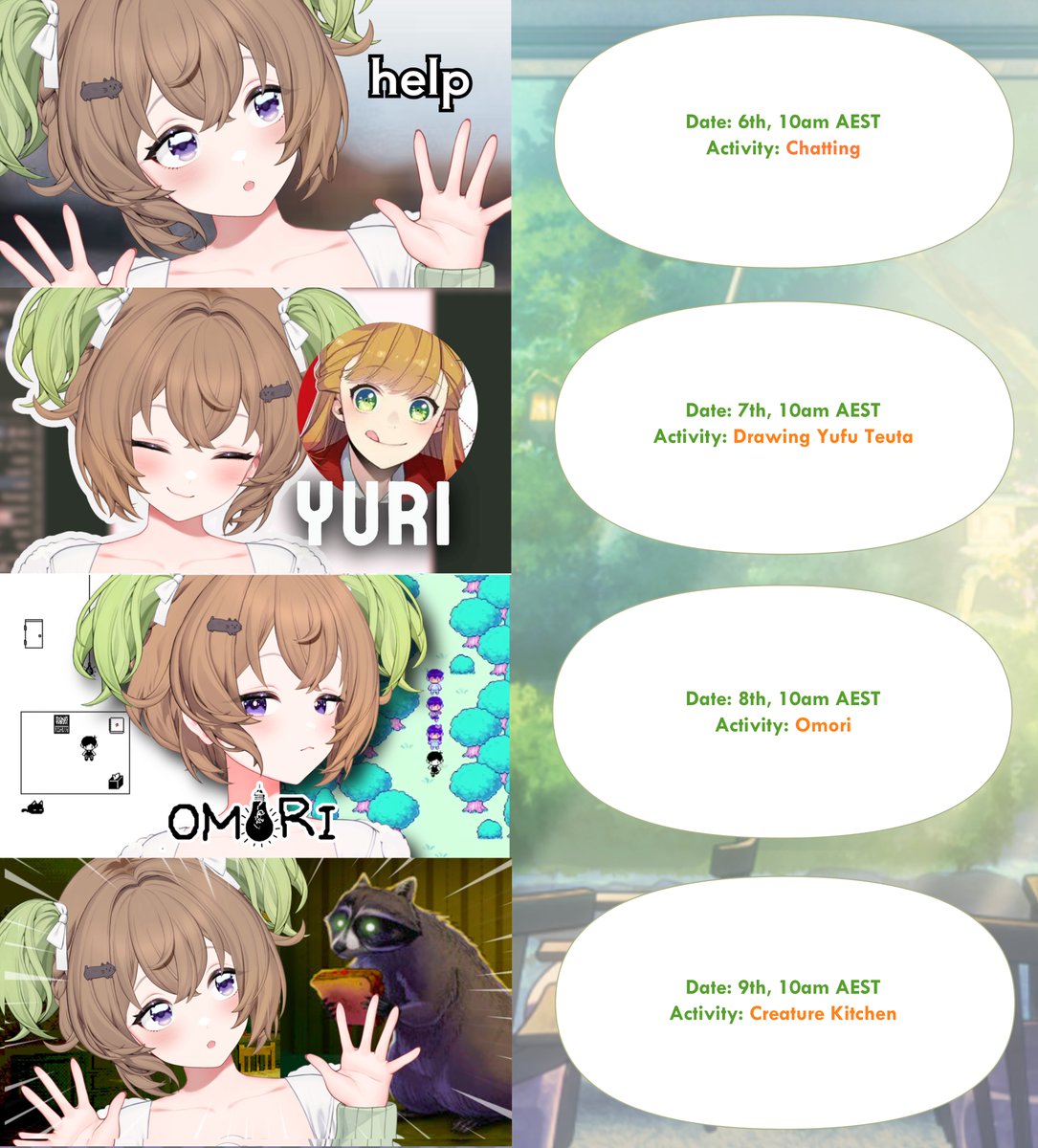 💚WEEKLY SCHEDULE 💚  
✿ 6-12th April ✿ 10AM AEST 

❥ Monday - Chatting (HAPPY EASTER) 
❥ Tuesday - Drawing Yuri <3 
❥ Thursday - Omori 
❥ Friday - Creature Kitchen