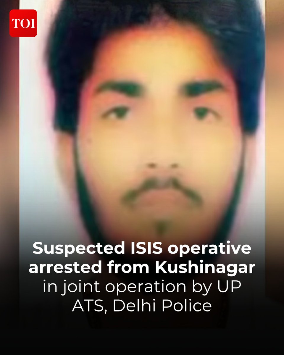 timesofindia's tweet image. A suspected ISIS operative, Rizwan, was arrested in #Kushinagar by UP ATS and #DelhiPolice. Previously jailed for terror activities and radicalizing #youth, he allegedly reconnected with ISIS modules online after his release. #Electronic devices seized are being examined for
