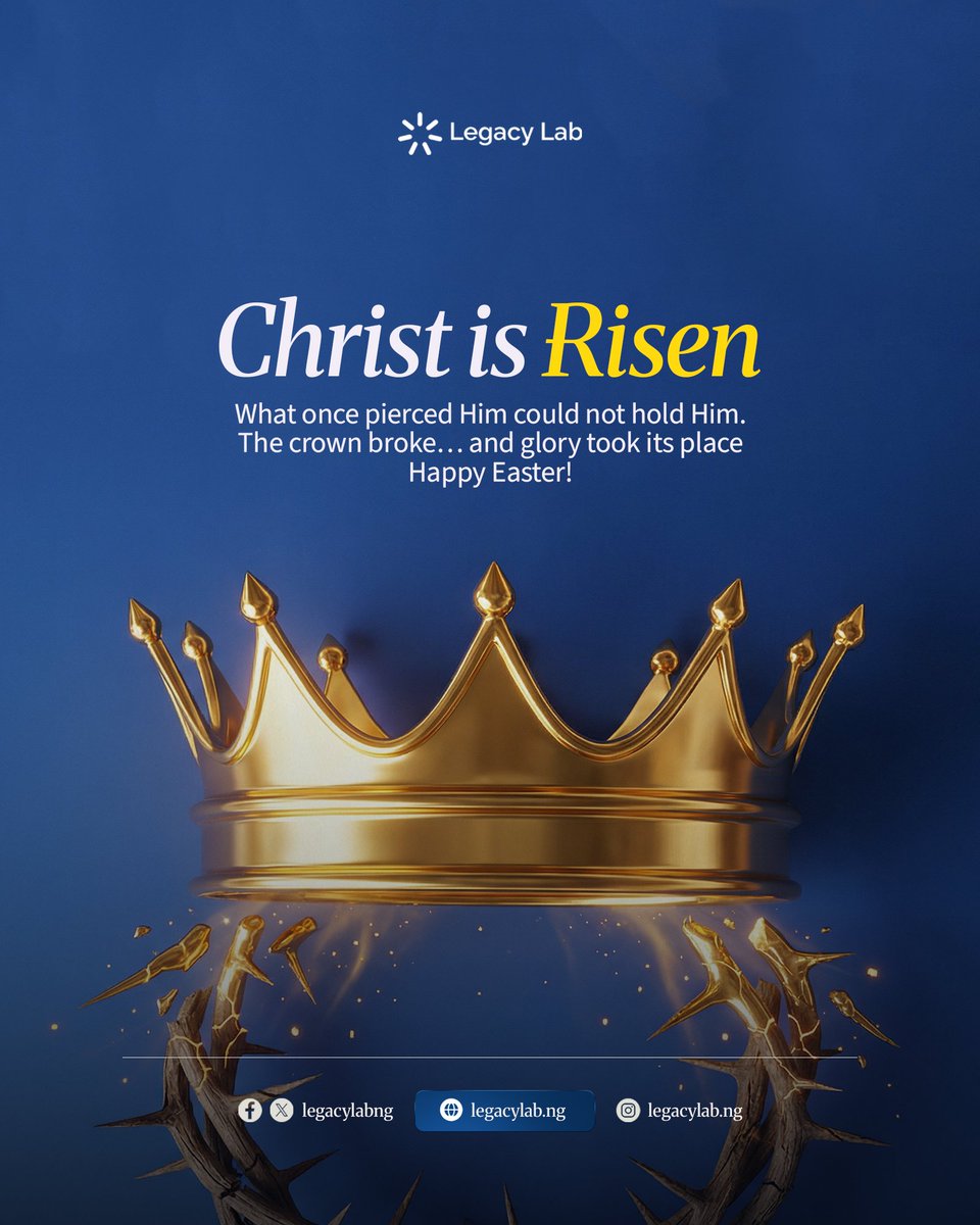 legacylabng's tweet photo. From sacrifice to victory.
From the cross to the crown✨️.
Today, we celebrate the risen king.
Happy Easter!

#HeIsRisen #EasterCelebration #Legacylab https://t.co/EvBMJkWzf2