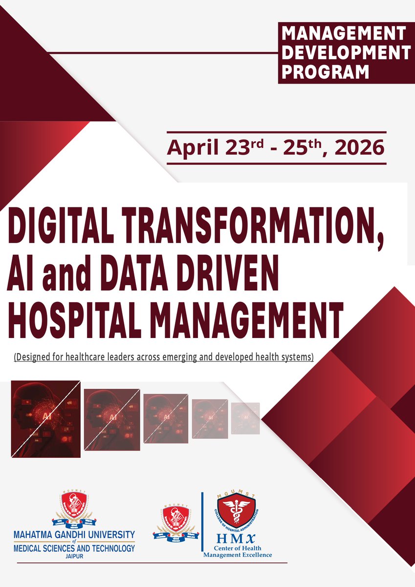 sandeeprt2004's tweet photo. 3 day #MDP (Management Development Program) #MGUMST(Mahatma Gandhi University of Medical Sciences &amp; Technology, #JAIPUR)- “DIGITAL TRANSFORMATION, AI and DATA DRIVEN HOSPITAL MANAGEMENT" (23rd April -25th April.2026)   pl contact: drsandeepnarula@mgumst.org 8058760911/8209425385 https://t.co/H7T2PEYYYj