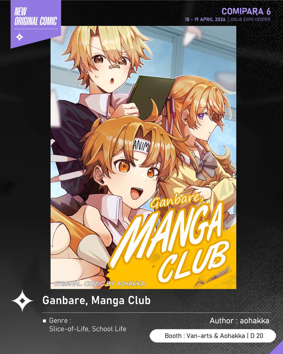 comipara_id's tweet photo. [COMIC RAID]
Author: aohakka
Booth: D 20  -  Van-arts &amp; Aohakka

Nah kali ini ada komik baru karya Kak aohakka, berjudul "Ganbare, Manga Club" yang akan dijual di Comipara 6 besok lho!

Sampai ketemu di venue! ✨

Comipara 6
18-19 April 2026
Jogja Expo Center

#comicraid6 https://t.co/9boDtxgnrw