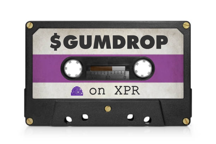 GUMDROP on XPR ⚛️ tweet media