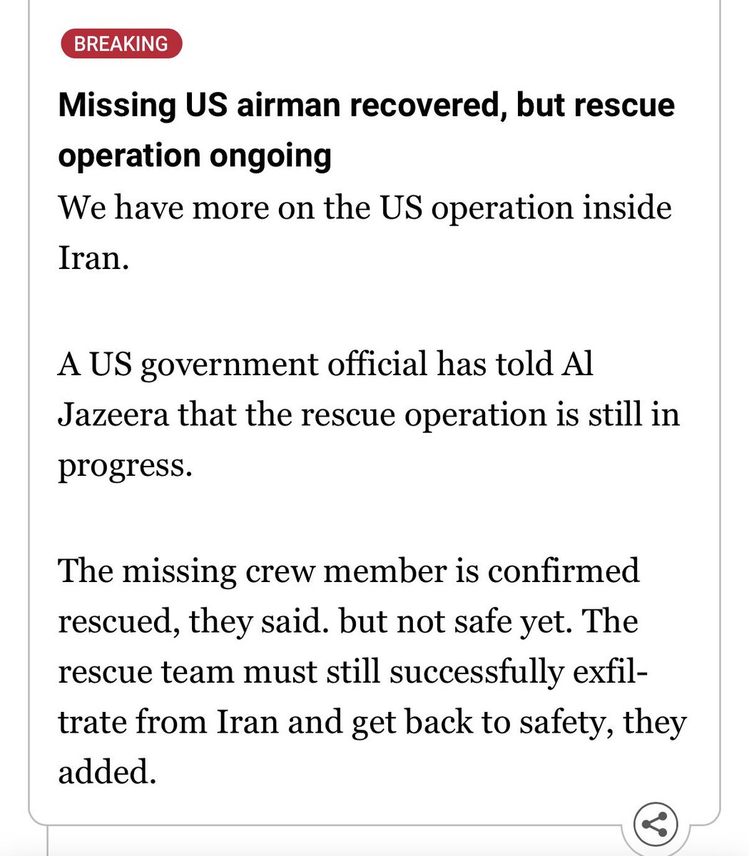 "A US government official has told Al Jazeera that the rescue operation is still in progress. The missing crew member is confirmed rescued, they said. but not safe yet. The rescue team must still successfully exfiltrate from Iran and get back to safety, they added."