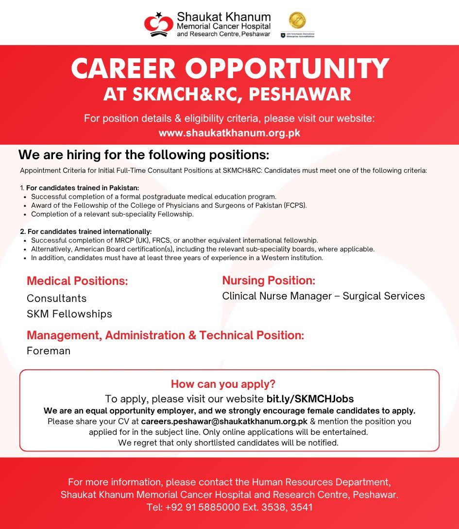 SKMCH's tweet image. Career Opportunities at SKMCH&amp;amp;RC, Peshawar.

Apply online at 👉 bit.ly/SKMCHJobs

For details, visit: shaukatkhanum.org.pk/join-us/curren…

#CareersAtSKMCH #SKMCH #JobAlert #JobsInPeshawar
