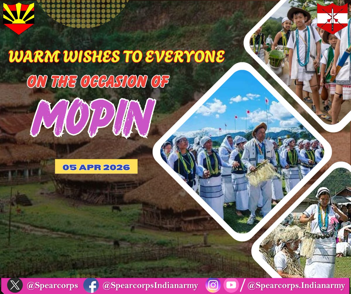 Spearcorps's tweet photo. Lt Gen Abhijit S Pendharkar, GOC #SpearCorps and all ranks convey best wishes on the occasion of #Mopin Festival to the #Galo Community and the people of #ArunachalPradesh. May this festival bring prosperity and happiness to all.
Lt Gen Abhijit S Pendharkar, GOC #SpearCorps एवं सभी Ranks की ओर से #Mopin Festival के शुभ अवसर पर #Galo समुदाय और #ArunachalPradesh के सभी लोगों को हार्दिक शुभकामनाएँ। यह पर्व सभी के जीवन में शांति, समृद्धि और खुशियाँ लेकर आए।
#FestivalGreetings #CulturalHeritage #UnityInDiversity #indianarmy
@adgpi
@easterncomd
@official_dgar
@prodefgau
@HQ_IDS_India
@DefenceMinIndia
@MyGovArunachal
@PemaKhanduBJP
@GovParnaik
@arunachaltimes_