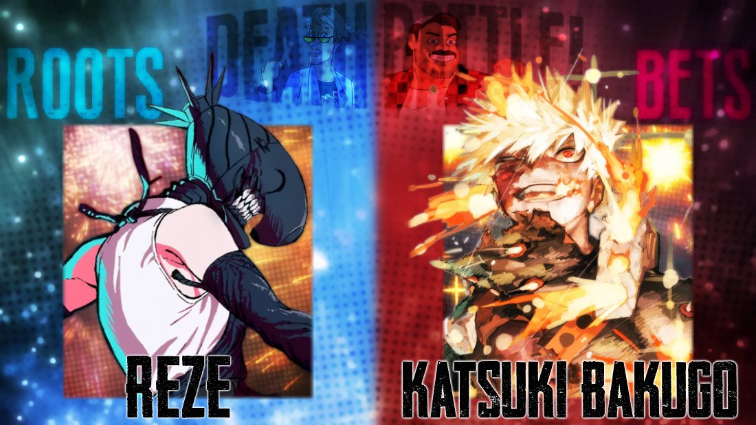 Westpion's tweet image. Roots and Bets: Bakugo vs Reze

I'm ready for the full ep tomorrow! I'm pretty excited for this and I can't wait to see how it will turn out.
#DeathBattle
#DeathBattleCast