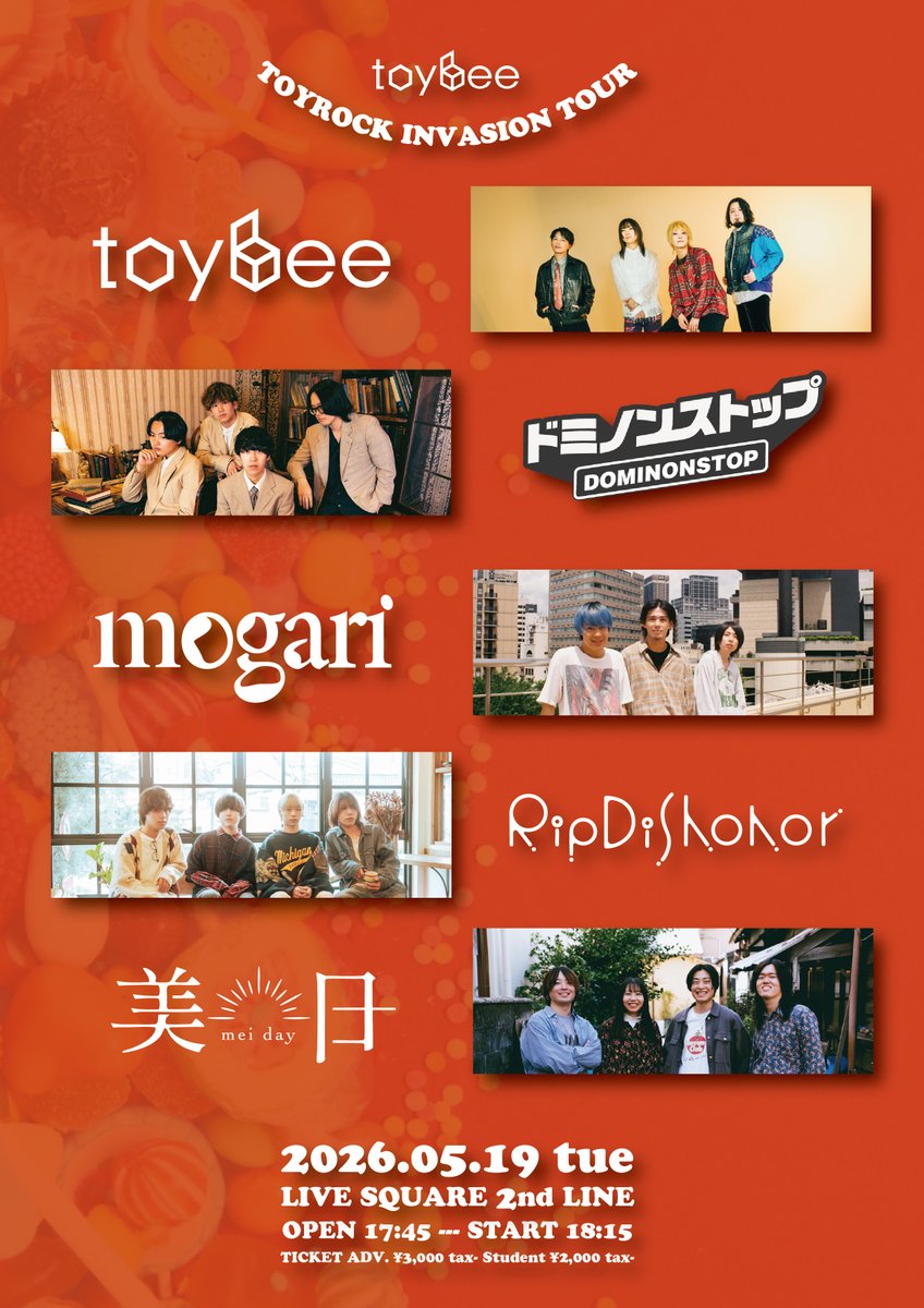 2ndline_tweet's tweet photo. 🎈チケット発売中🎈

toybee TOYROCK INVASION TOUR

🍭toybee 
🍭ドミノンストップ
🍭mogari
🍭RIP DISHONOR
🍭美日

🗓️2026年5月19日(火)
⏰OPEN 17:45 / START 18:15
チケットe+ or バンド手売りから⬇️学割もあり🧑‍🎓
🎟️https://t.co/qxkHbcROMk https://t.co/0ypG46JfjW