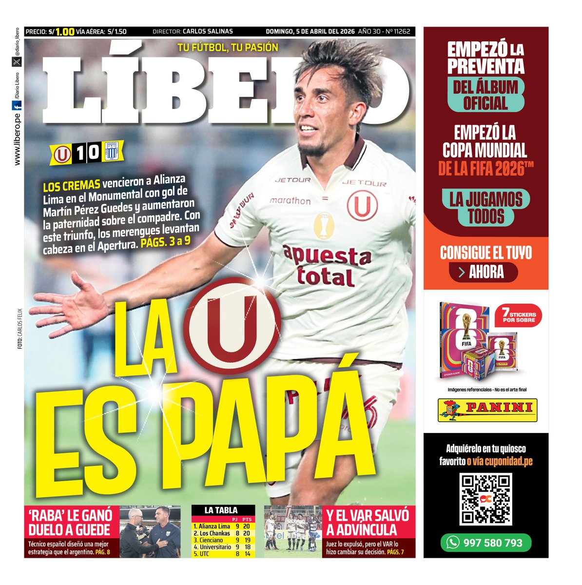 🗞️📰 Buenos días, nuestra portada de hoy: 𝗟𝗔 Ⓤ 𝗘𝗦 𝗣𝗔𝗣𝗔́
LOS CREMAS vencieron a Alianza Lima en el Monumental con gol de Martín Pérez Guedes y aumentaron la paternidad sobre el compadre. Con este triunfo, los merengues levantan cabeza en el Apertura.