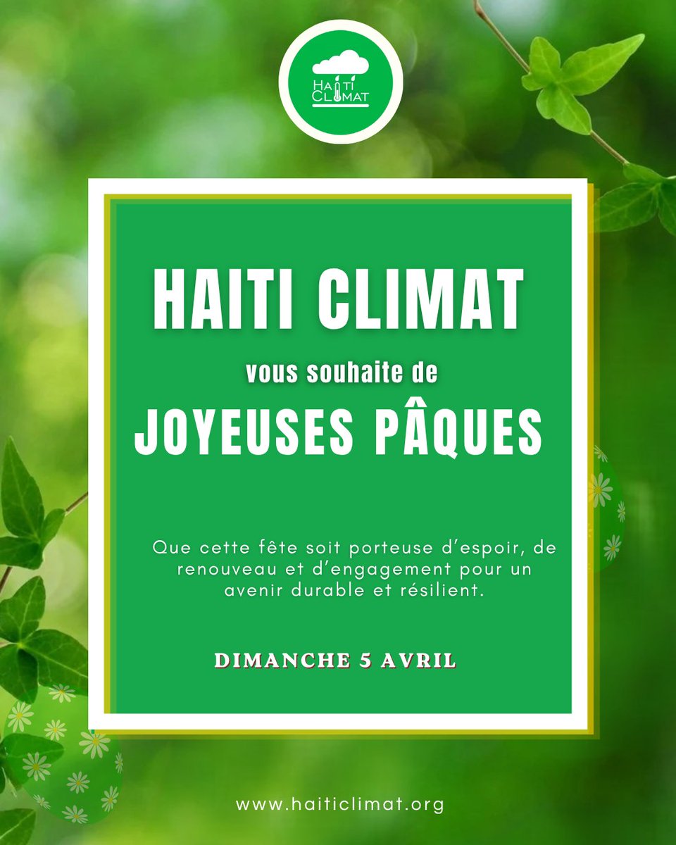 HaitiClimat's tweet image. #HaitiClimat souhaite de Joyeuses Pâques à toutes et à tous !

Que cette fête soit pour chacune et chacun une occasion de cultiver l’espoir, la solidarité et l’engagement pour la protection de notre environnement 🌎💚