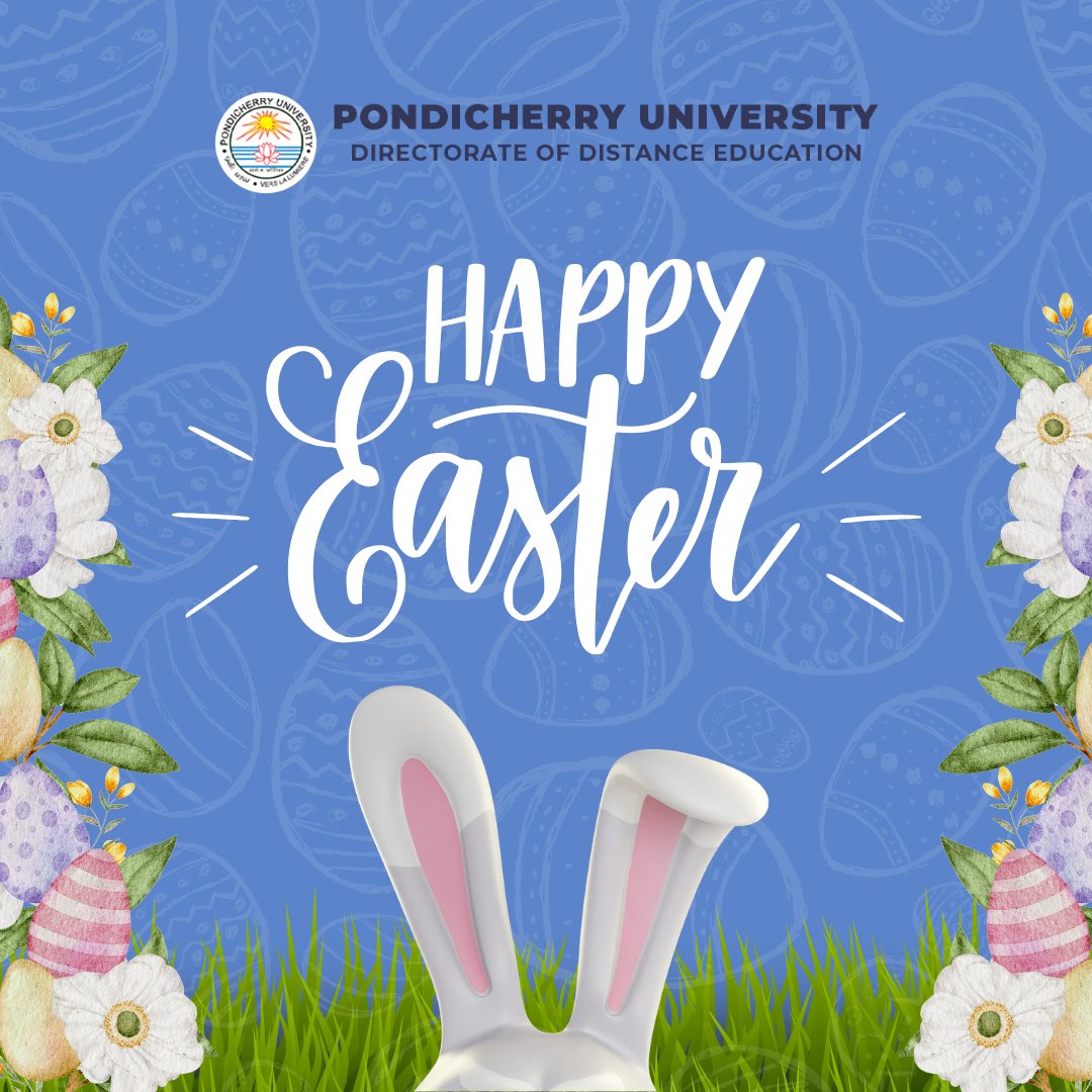 Happy Easter!
May this season of renewal bring hope, growth, and success to all our students, teachers, and families. 🌿

#easter #PondicherryUniversity #Pondicherry