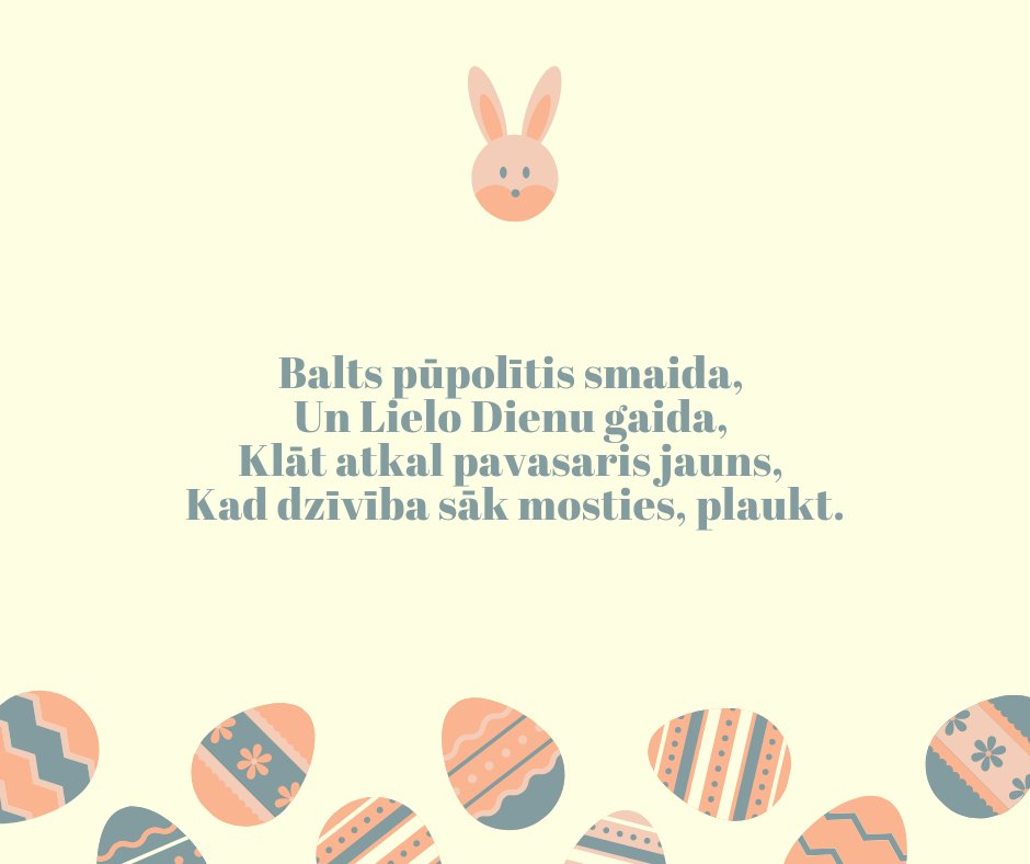 DrosaisCentrs's tweet image. #Lieldienas #Bērni #KiAC

Apsveicam ar Lieldienām! 🐰🥚

Balts pūpolītis smaida, 
Un Lielo Dienu gaida, 
Klāt atkal pavasaris jauns, 
Kad dzīvība sāk mosties, plaukt.