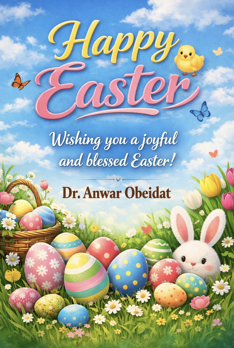 DrObeidat's tweet image. #HappyEaster #Easter2026 #Renewal #Hope #Leadership #NewBeginnings #Resilience #Spring #Gratitude
#DrAnwarObeidat 

Good morning 🌅 

“Happy Easter 🐣”

To all those celebrating Easter 🐣 according to the Western calendar,
may this season bring renewal, hope, and quiet strength.