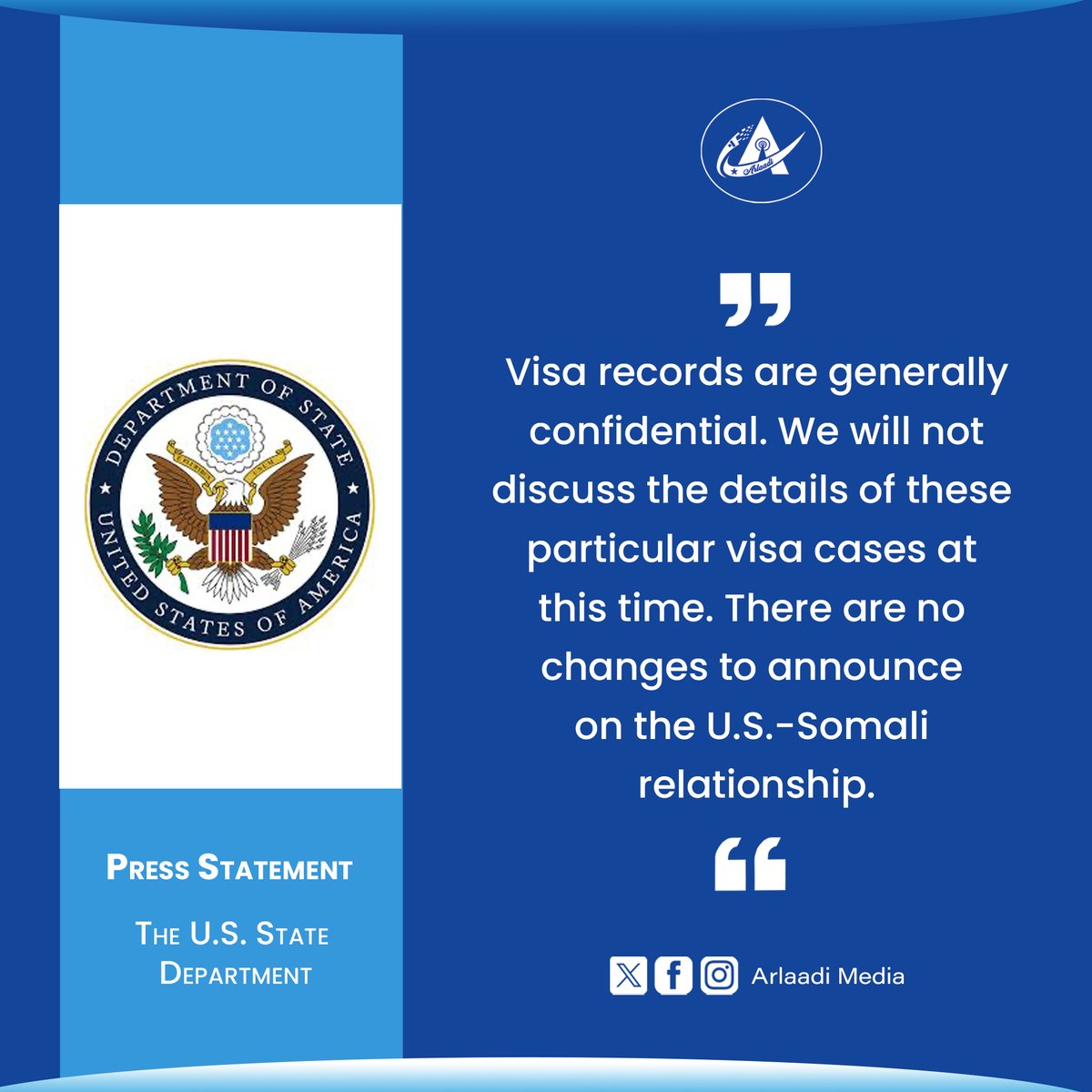⚡️BREAKING: The U.S. State Department has responded to reports suggesting that senior #Somali officials may have faced visa revocations, emphasizing that there are "no changes" in the bilateral relationship. In comments to <a href="/ArlaadiMnetwork/">Arlaadi Media</a>, the department stressed that "visa
