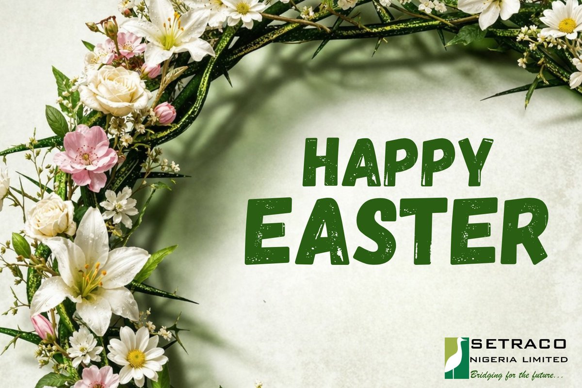 The Chairman, Board of Directors, and Staff of Setraco Nigeria Limited wish everyone a Happy Easter. May the joy of the risen Christ fill your hearts with love, joy, and peace.

#setraco #bridgingforthefuture