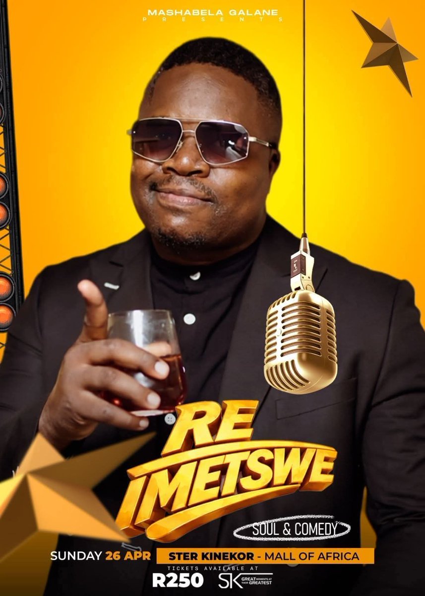 Re imetswe | 26 April 2026 | Mall of Africa <a href="/sterkinekor/">Ster-Kinekor</a> | 18:00 | R250 | Tickets available online at Ster Kinekor