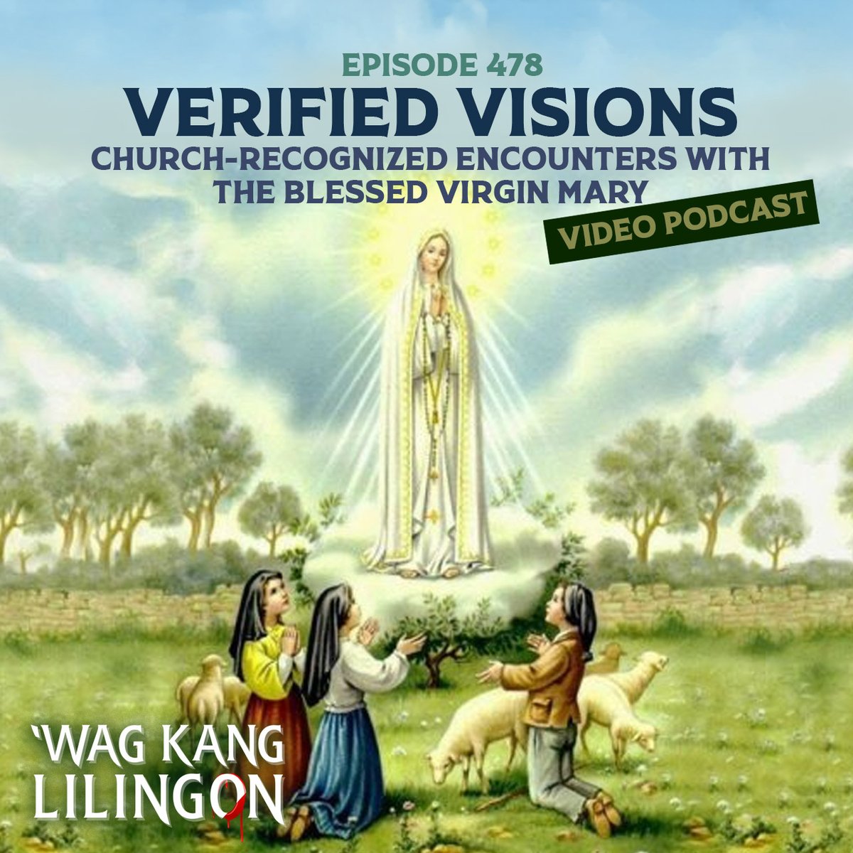 waglilingon's tweet photo. 🙏 EPISODE 478: VERIFIED VISIONS (Church-Recognized Encounters with The Blessed Virgin Mary) 🙏

We’re diving into real Marian apparition stories the Church actually recognized, what happened, who saw them, and why they matter.

▶️ https://t.co/6eRX5pKcec
#wagkanglilingon https://t.co/txnlCnVpPL