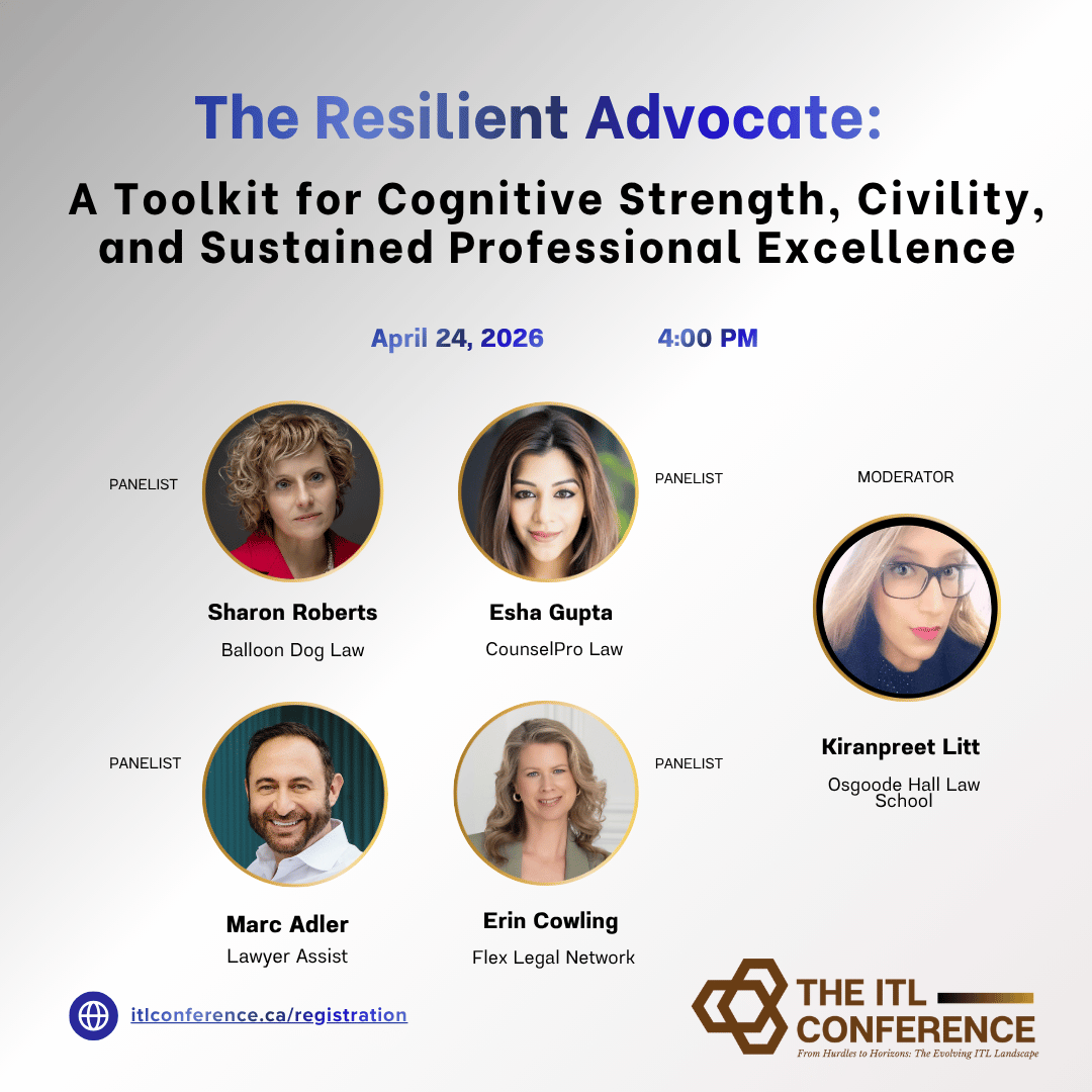 itlnca's tweet photo. Our panelists tackle the biggest question that never gets asked: How do ITLs build resilience for law practice in Canada? This panel is for you. With Esha Gupta, Sharon Roberts, Marc Adler, Erin Cowling &amp; Kiranpreet Litt. https://t.co/mgnAkxlg5O https://t.co/kET5IYMN0y
