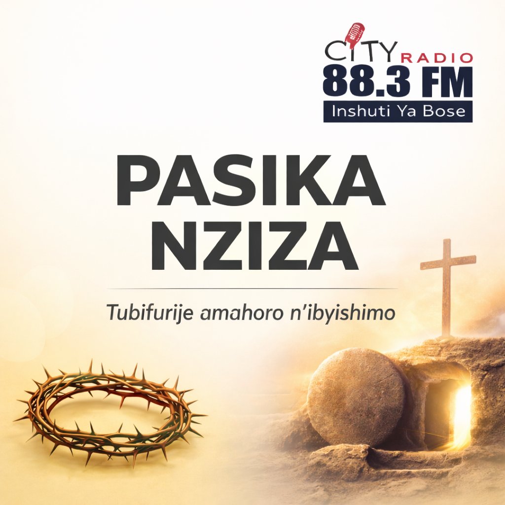 Happy Easter ✝️

City Radio Rwanda yifurije Abanyarwanda bose n’abakunzi bayo Pasika nziza.

Muri iki gihe cy’ibyishimo n’urukundo, tubifurije amahoro, ibyishimo n’ubuzima bushya buzira umwijima.

Mukomeze gukurikira City Radio 88.3 FM – Inshuti ya Bose.